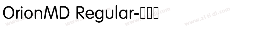 OrionMD Regular字体转换 OrionMD Regular字体转换